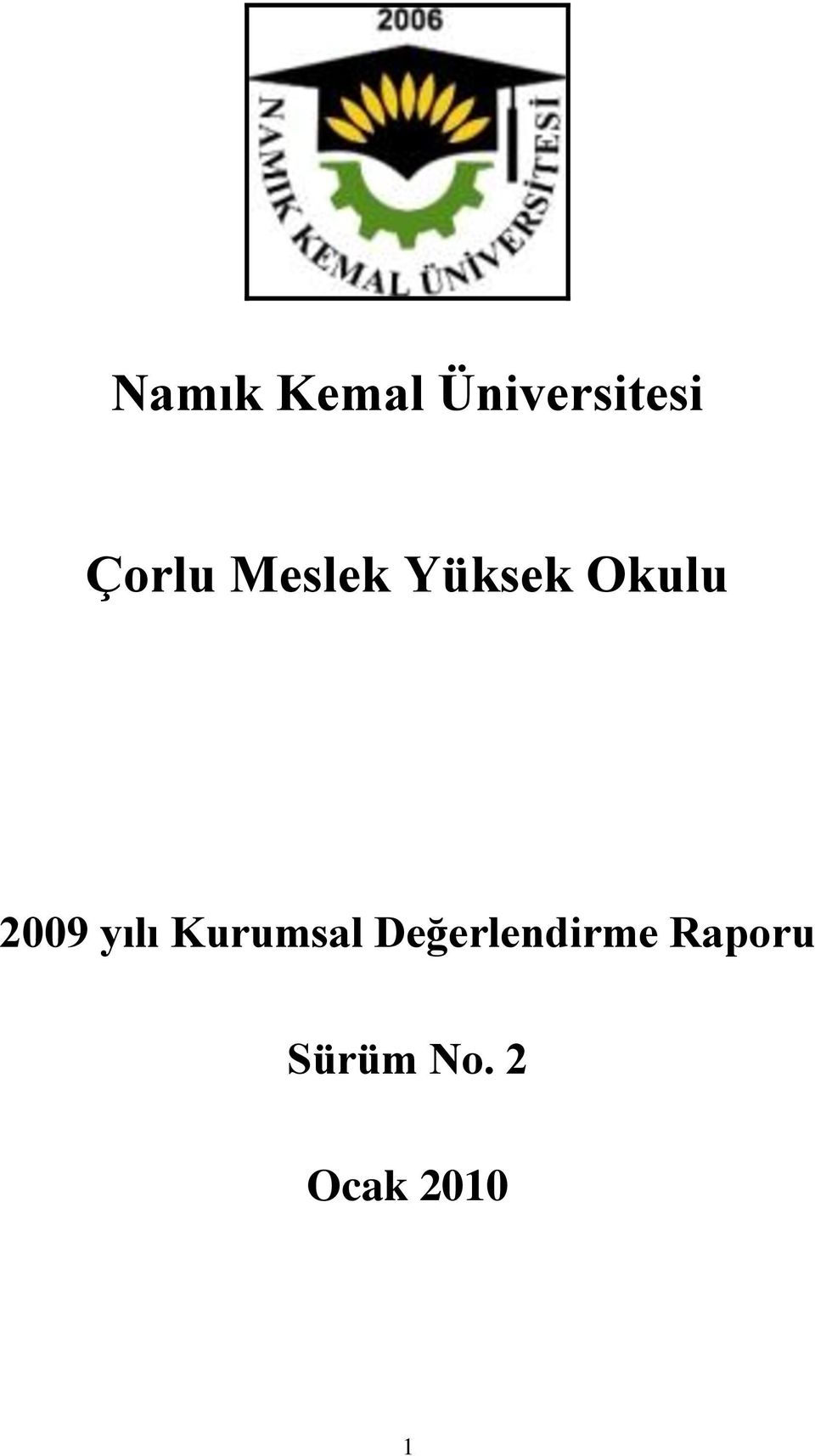 2009 yılı Kurumsal