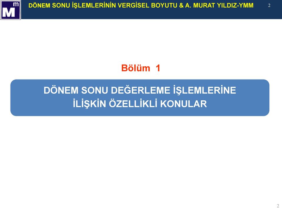 MURAT YILDIZ-YMM 2 Bölüm 1 DÖNEM