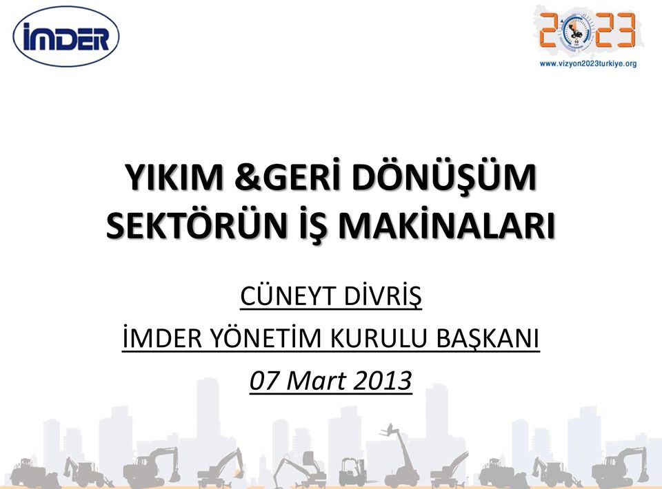 CÜNEYT DİVRİŞ İMDER