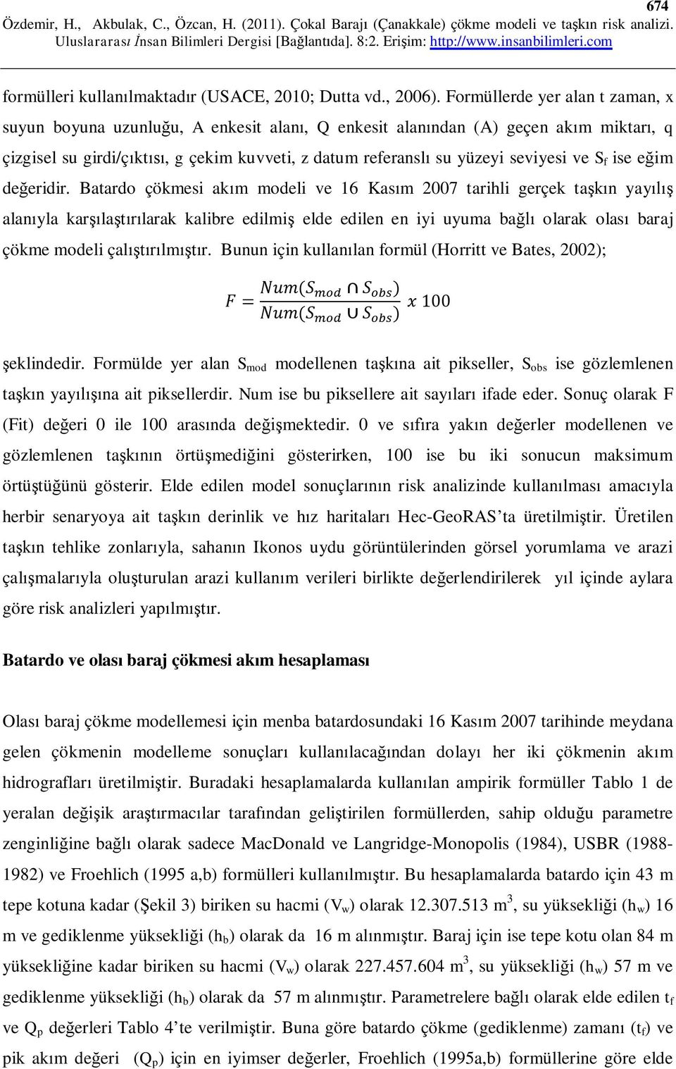 ve S f ise eğim değeridir.