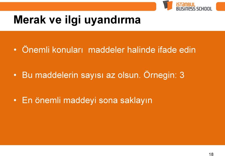 edin Bu maddelerin sayısı az olsun.