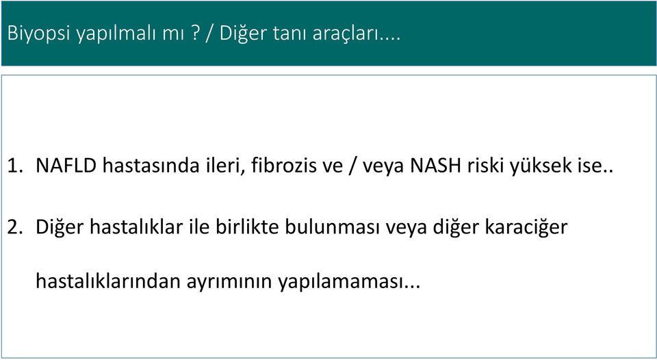 yüksek ise.. 2.