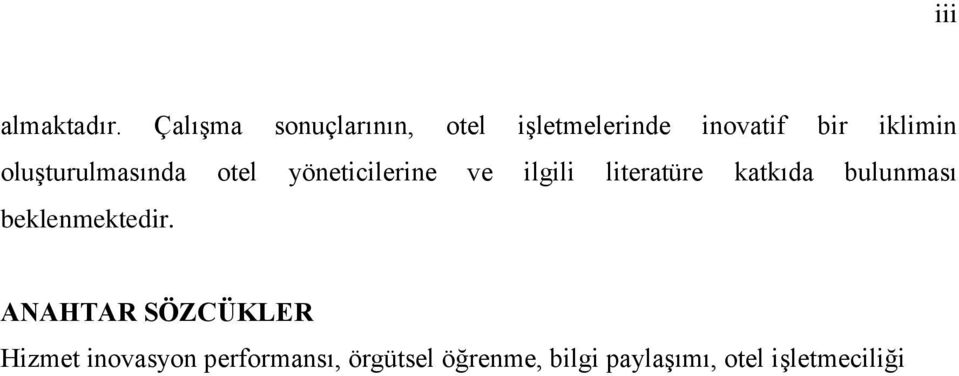 oluģturulmasında otel yöneticilerine ve ilgili literatüre katkıda