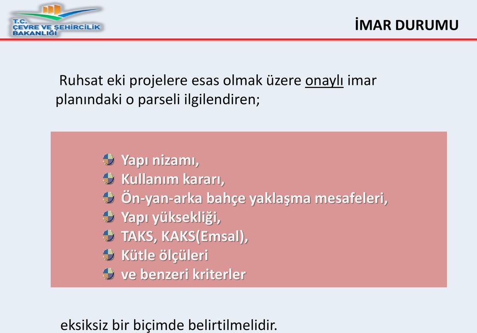 Ön-yan-arka bahçe yaklaşma mesafeleri, Yapı yüksekliği, TAKS,