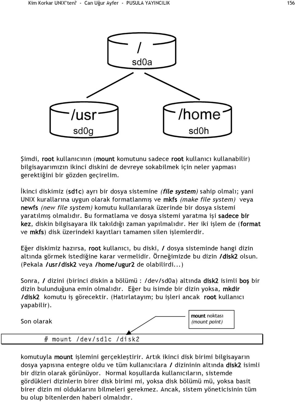 gerektiğini bir gözden geçirelim.