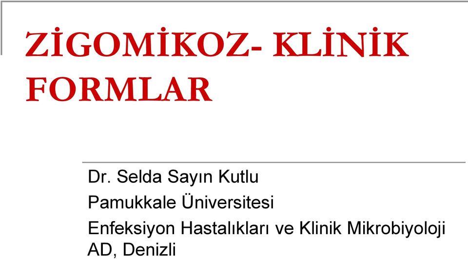 Üniversitesi Enfeksiyon