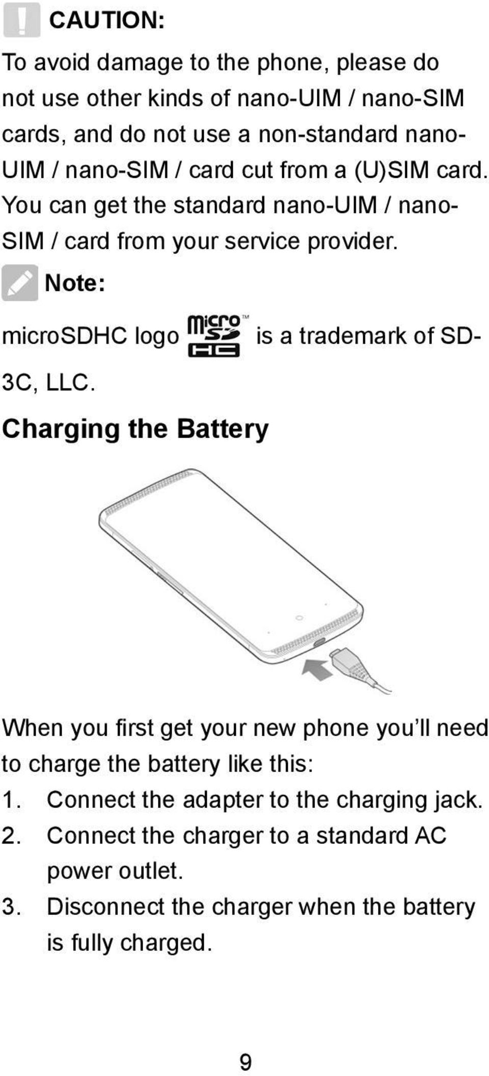 Note: microsdhc logo is a trademark of SD- 3C, LLC.