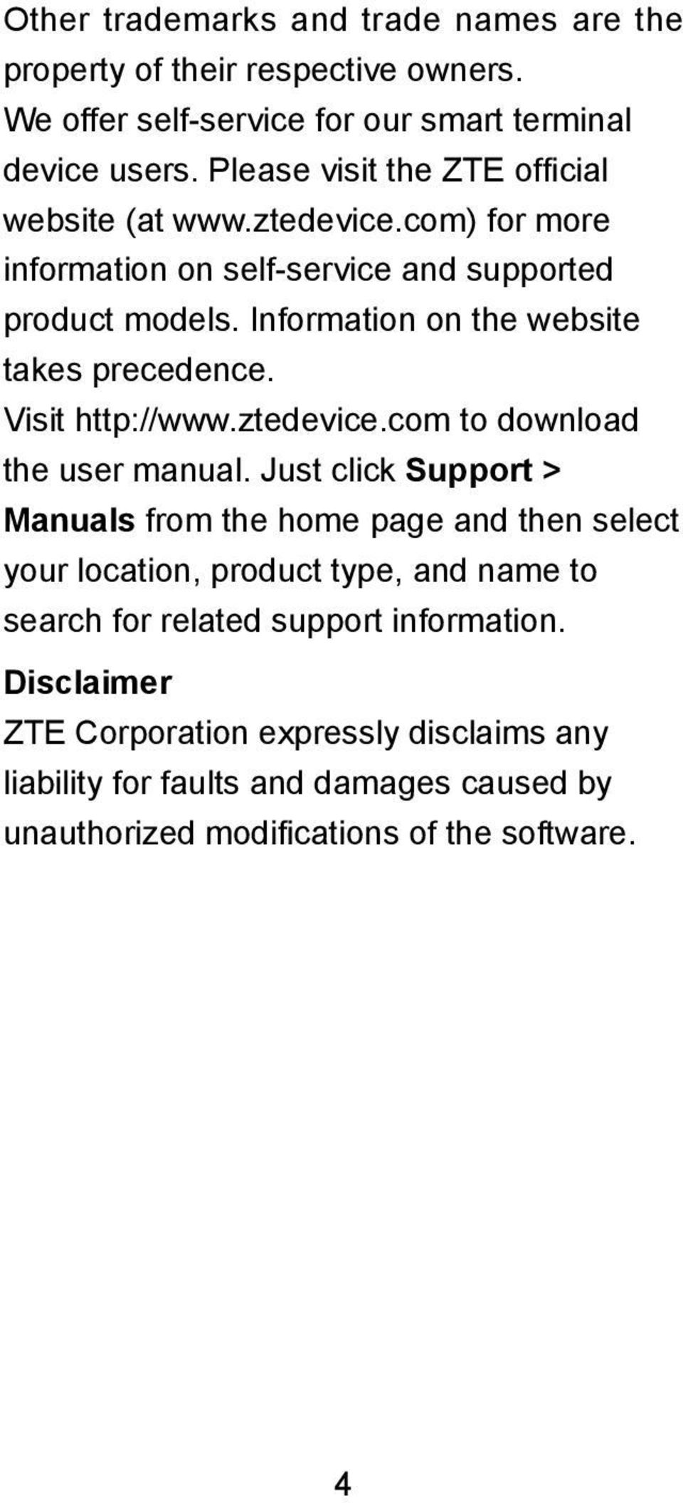 Information on the website takes precedence. Visit http://www.ztedevice.com to download the user manual.
