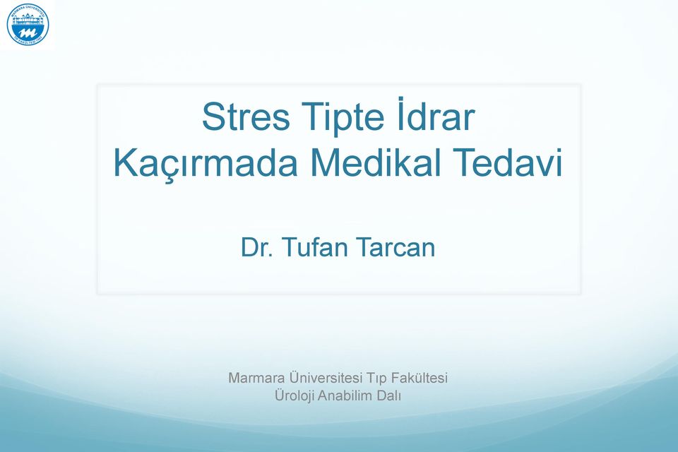 Tufan Tarcan Marmara