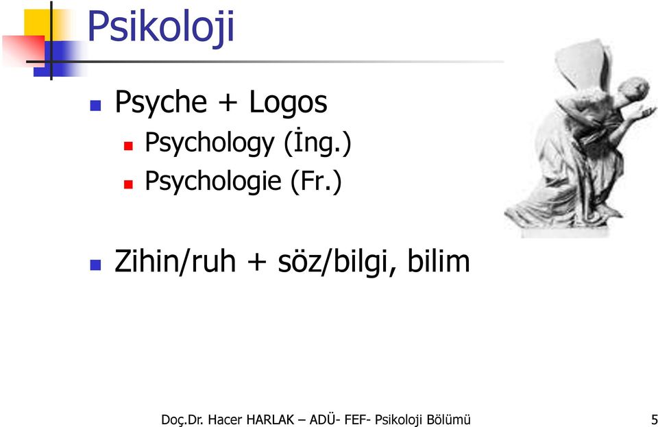 ) Psychologie (Fr.