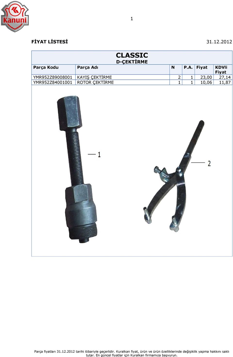 A. KDVli YMR952Z89008001 KAYIŞ ÇEKTİRME 2