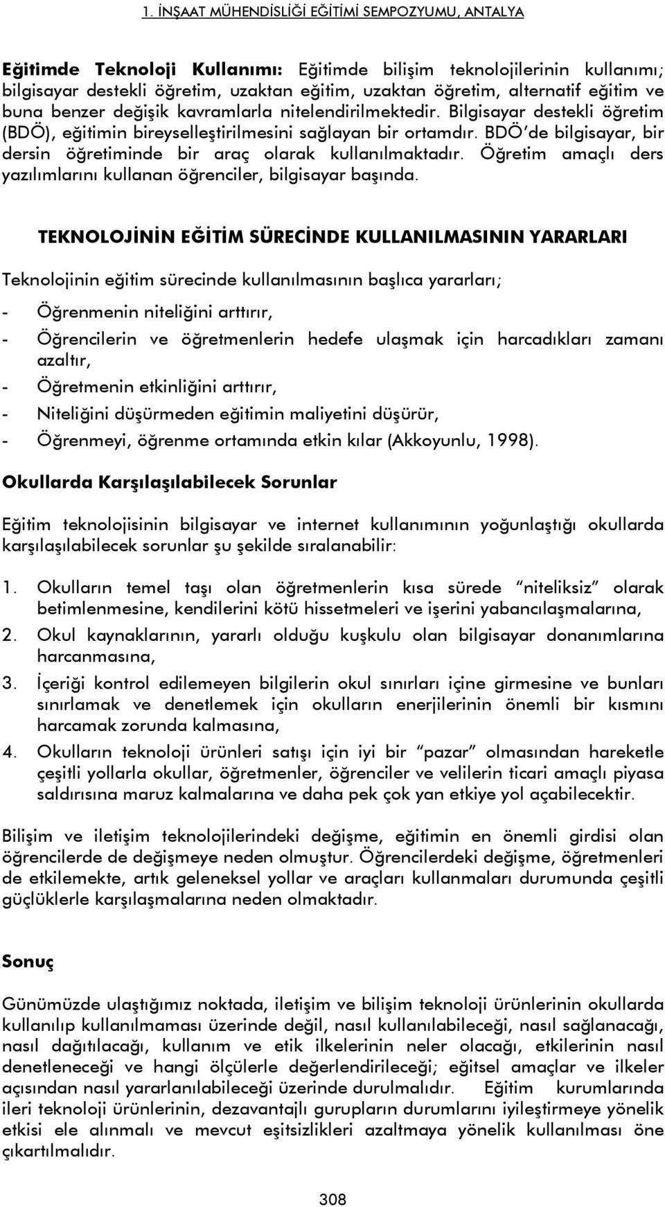 Öğretim amaçlı ders yazılımlarını kullanan öğrenciler, bilgisayar başında.