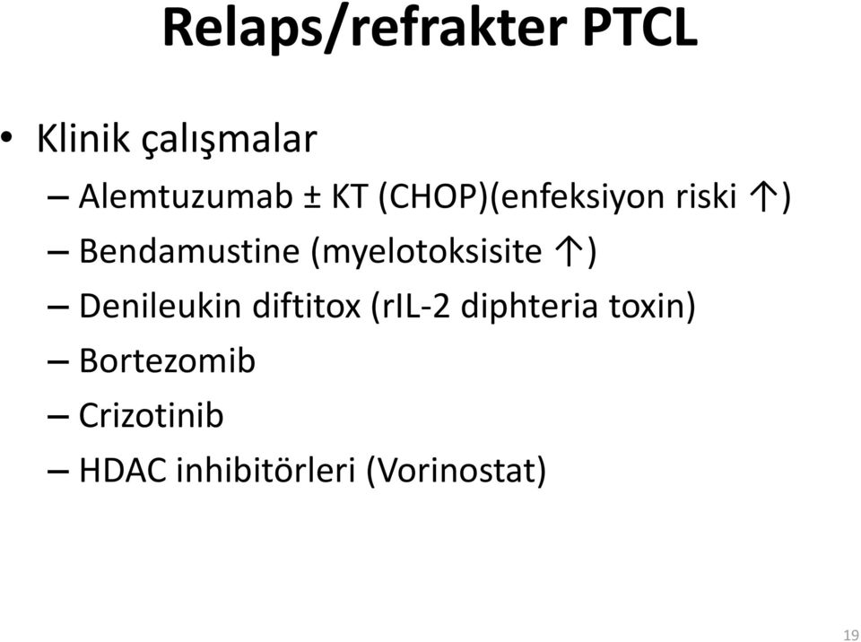 (myelotoksisite ) Denileukin diftitox (ril-2