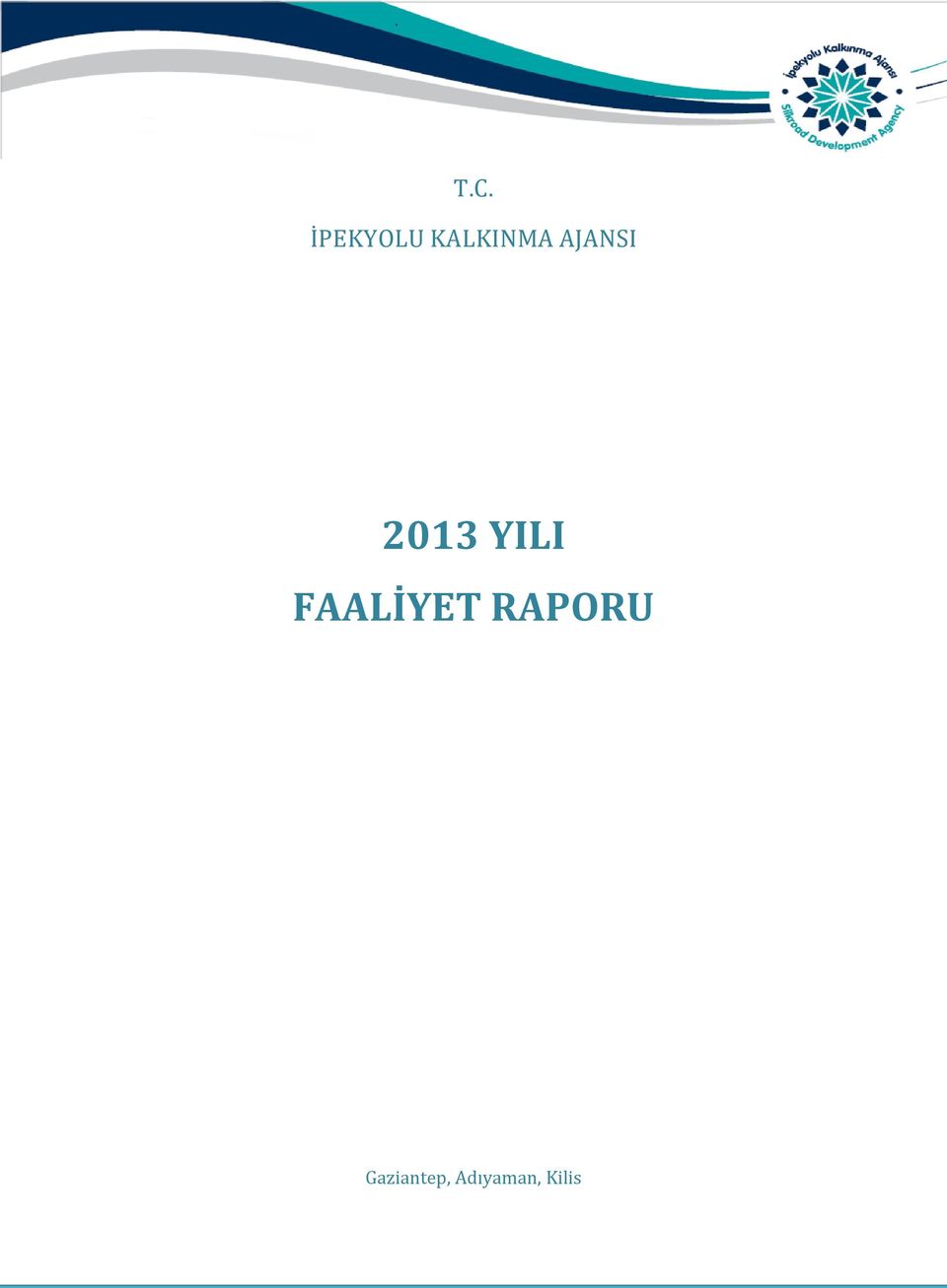 YILI FAALİYET RAPORU