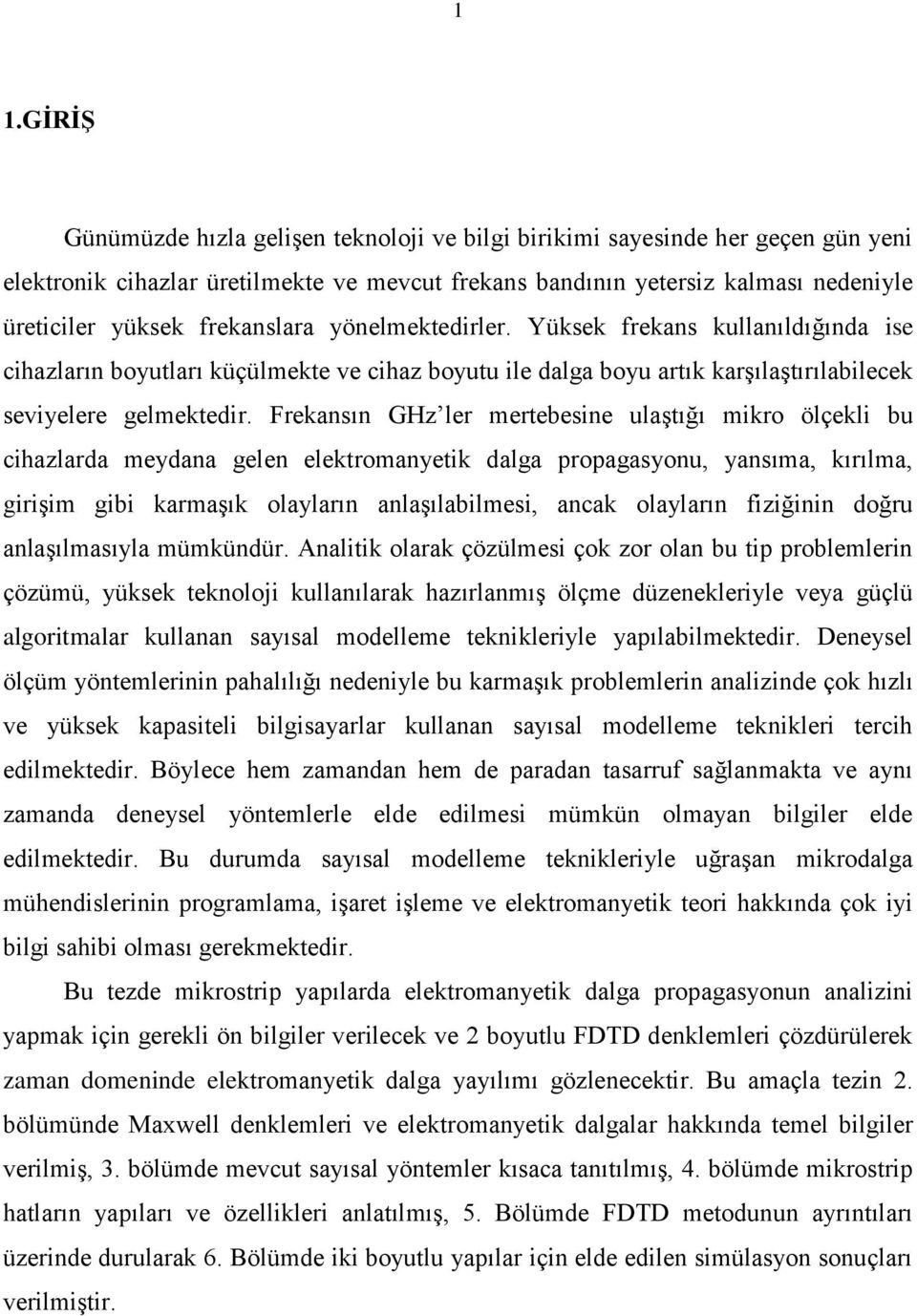 Freası G ler merebese ulaşığı mro ölçel bu chalarda medaa gele eleromae dalga propagasou asıma ırılma grşm gb armaşı olaları alaşılablmes aca olaları fğ doğru alaşılmasıla mümüdür.