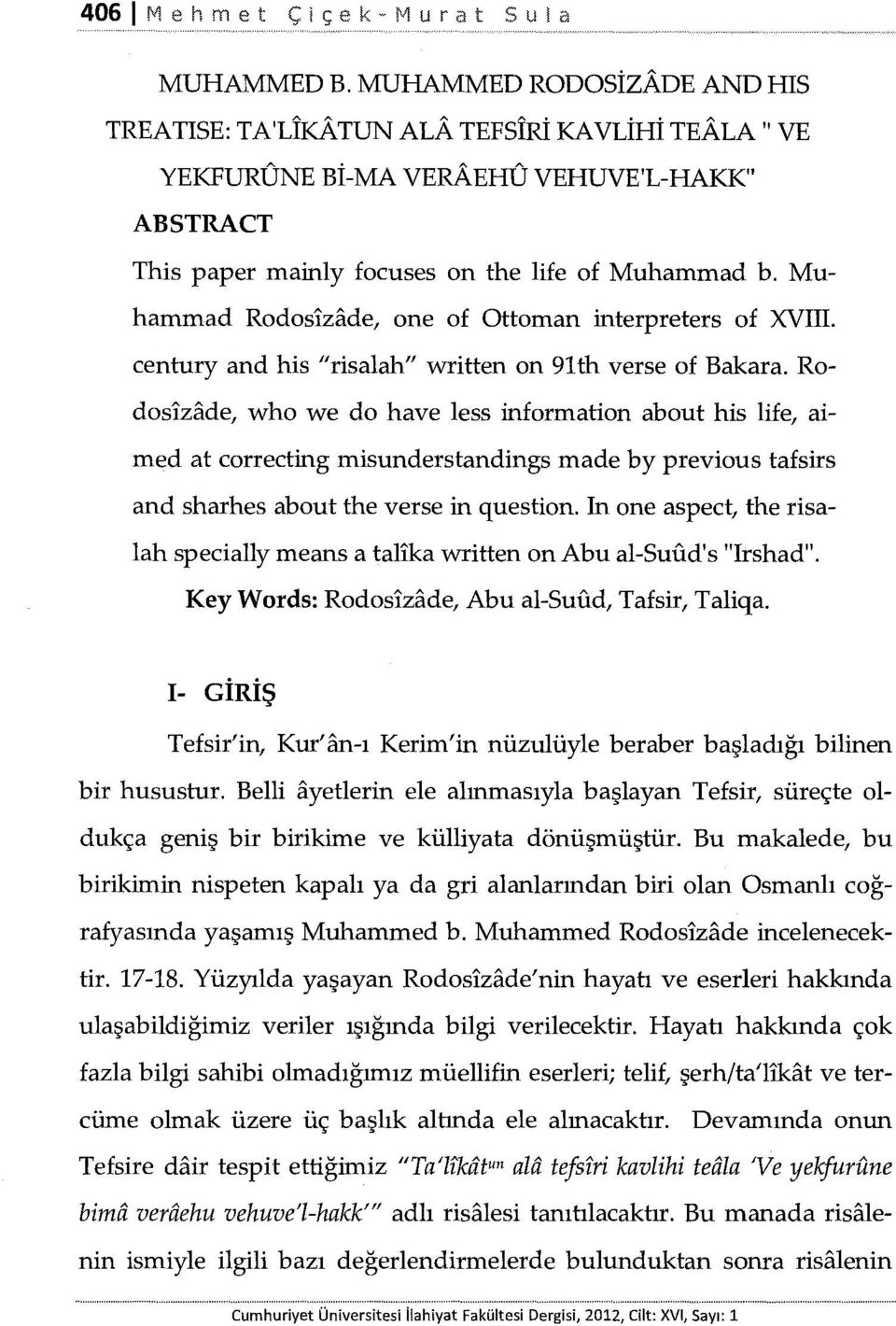 Muhammad Rodosizade, one of Ottoman interpreters of XVIII. century and his "risalah" written on 91th verse of Bakara.