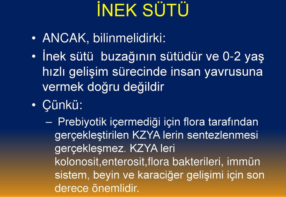 tarafından gerçekleştirilen KZYA lerin sentezlenmesi gerçekleşmez.