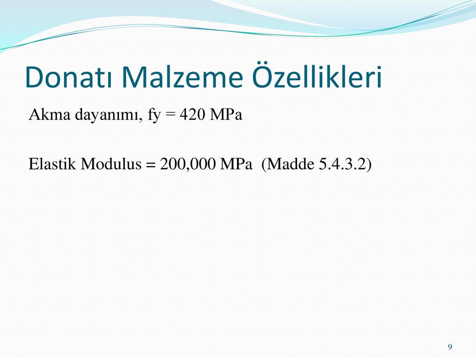 dayanımı, fy = 420 MPa