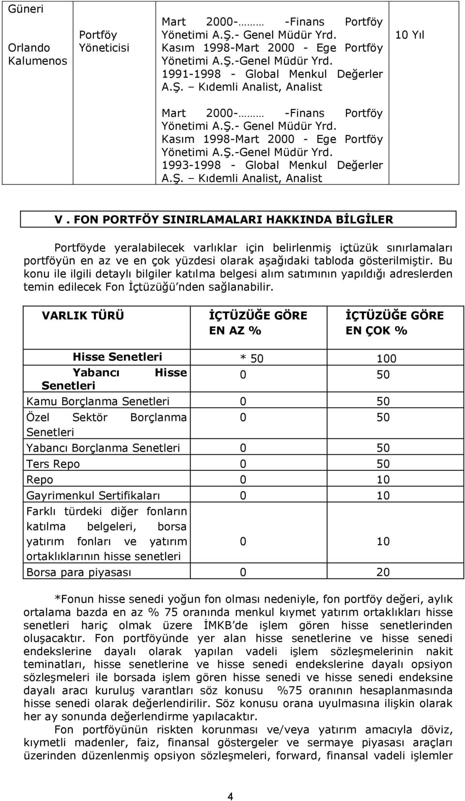 1993-1998 - Global Menkul Değerler A.Ş. Kıdemli Analist, Analist V.