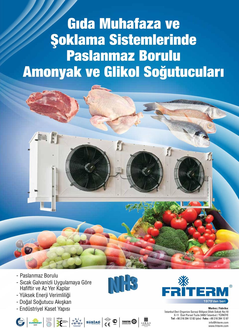 Endüstriyel Kaset Yapısı Merkez / Fabrika: İstanbul Deri Organize Sanayi Bölgesi Dilek Sokak No:10 X-11 Özel