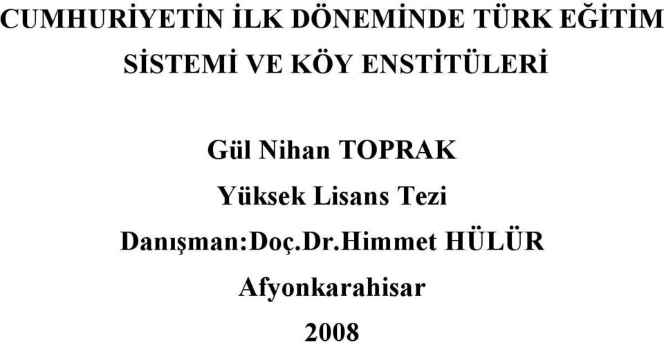 Nihan TOPRAK Yüksek Lisans Tezi