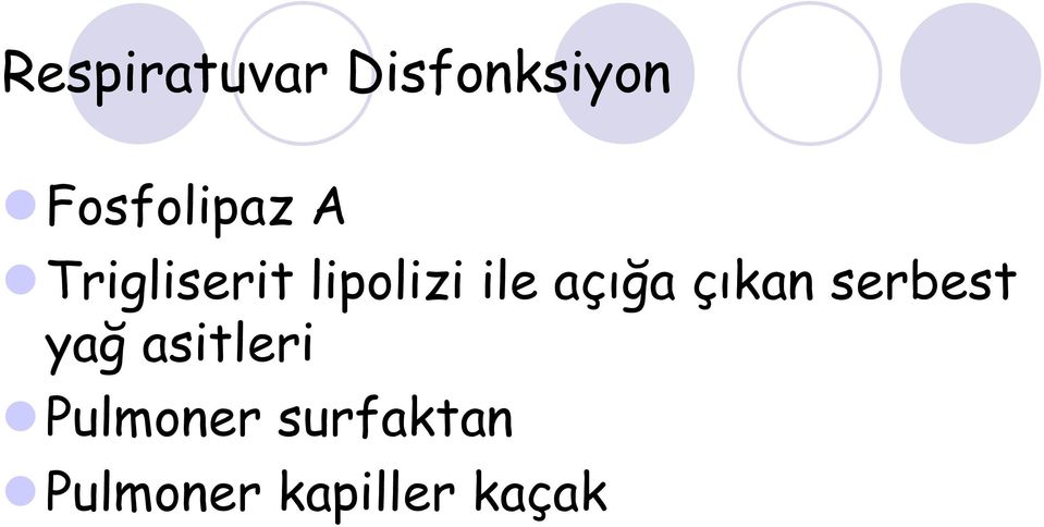 ile açığa çıkan serbest yağ