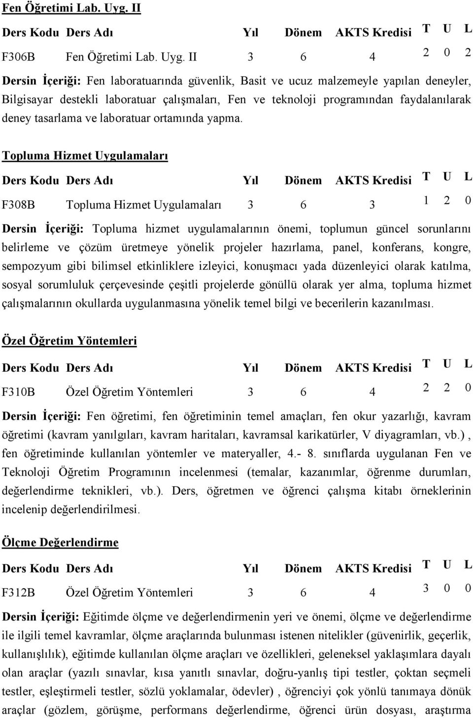 faydalanılarak deney tasarlama ve laboratuar ortamında yapma.