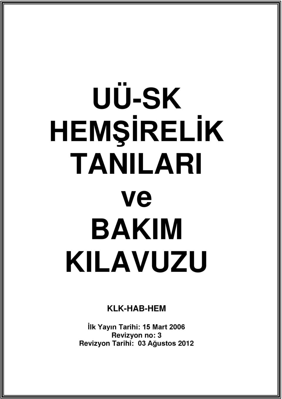 Yayın Tarihi: 15 Mart 2006