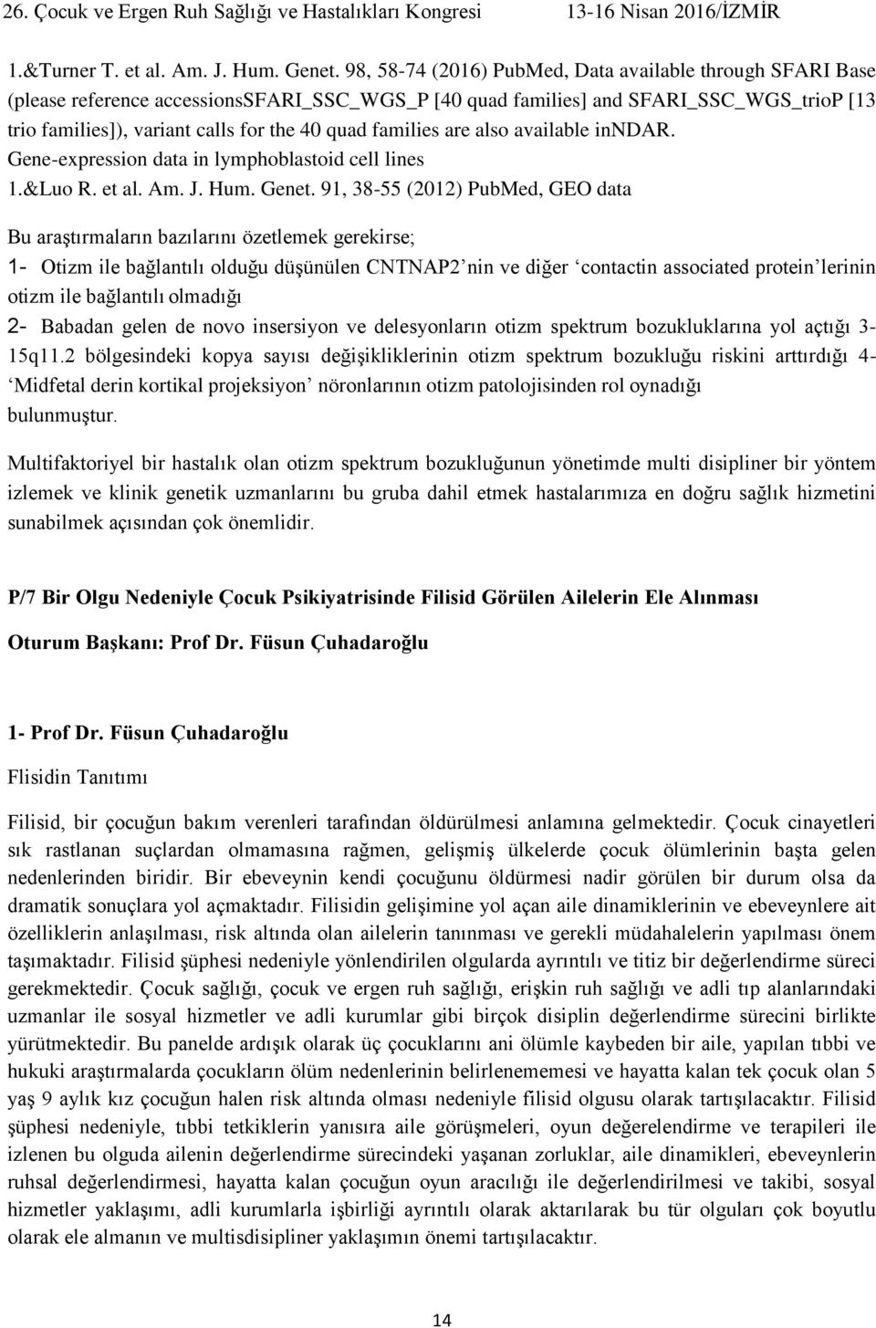 families are also available inndar. Gene-expression data in lymphoblastoid cell lines 1.&Luo R. et al. Am. J. Hum. Genet.