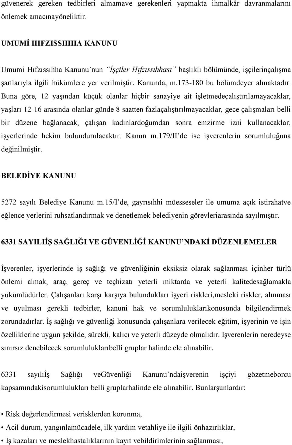 173-180 bu bölümdeyer almaktadır.