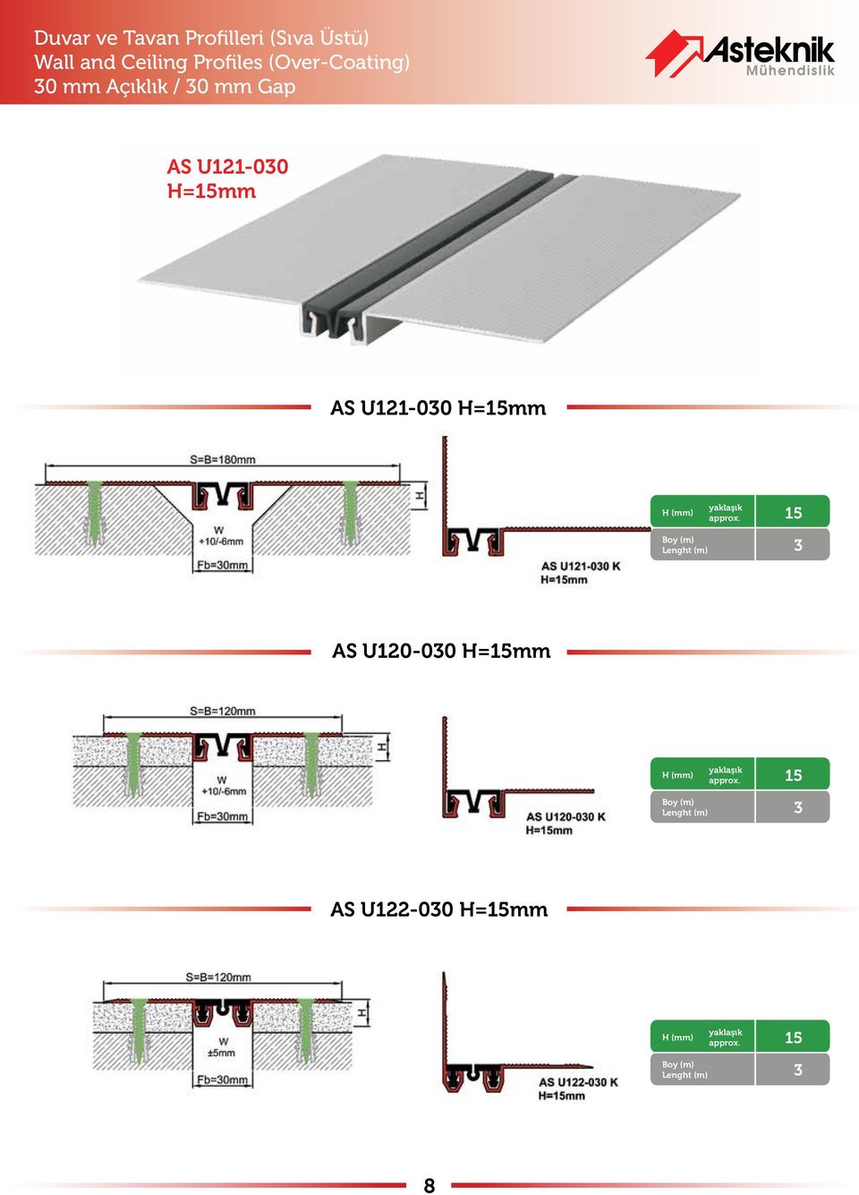 Açıklık / 0 mm Gap AS U121-00 H=15mm AS