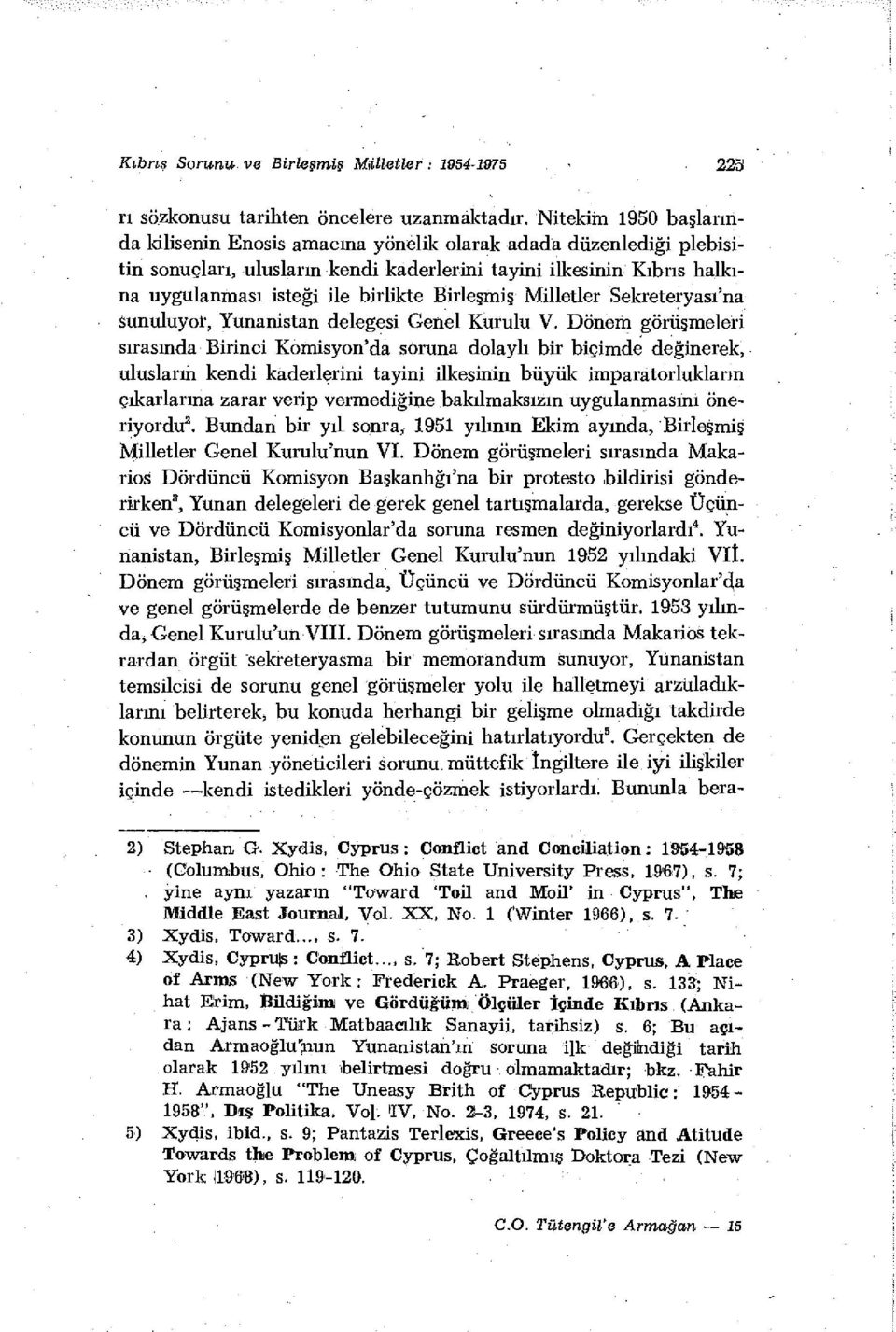 Birleşmiş Milletler Sekreteryası'na sunuluyor, Yunanistan delegesi Genel Kurulu V.