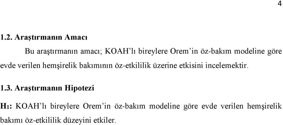 modeline göre evde verilen hemşirelik bakımının öz-etkililik üzerine etkisini