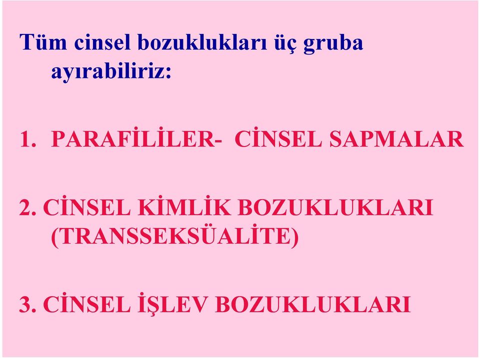 PARAFİLİLER- CİNSEL SAPMALAR 2.