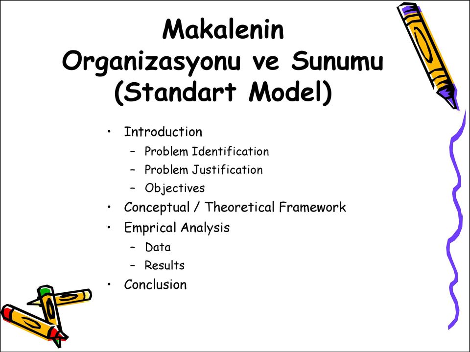 Problem Justification Objectives Conceptual /