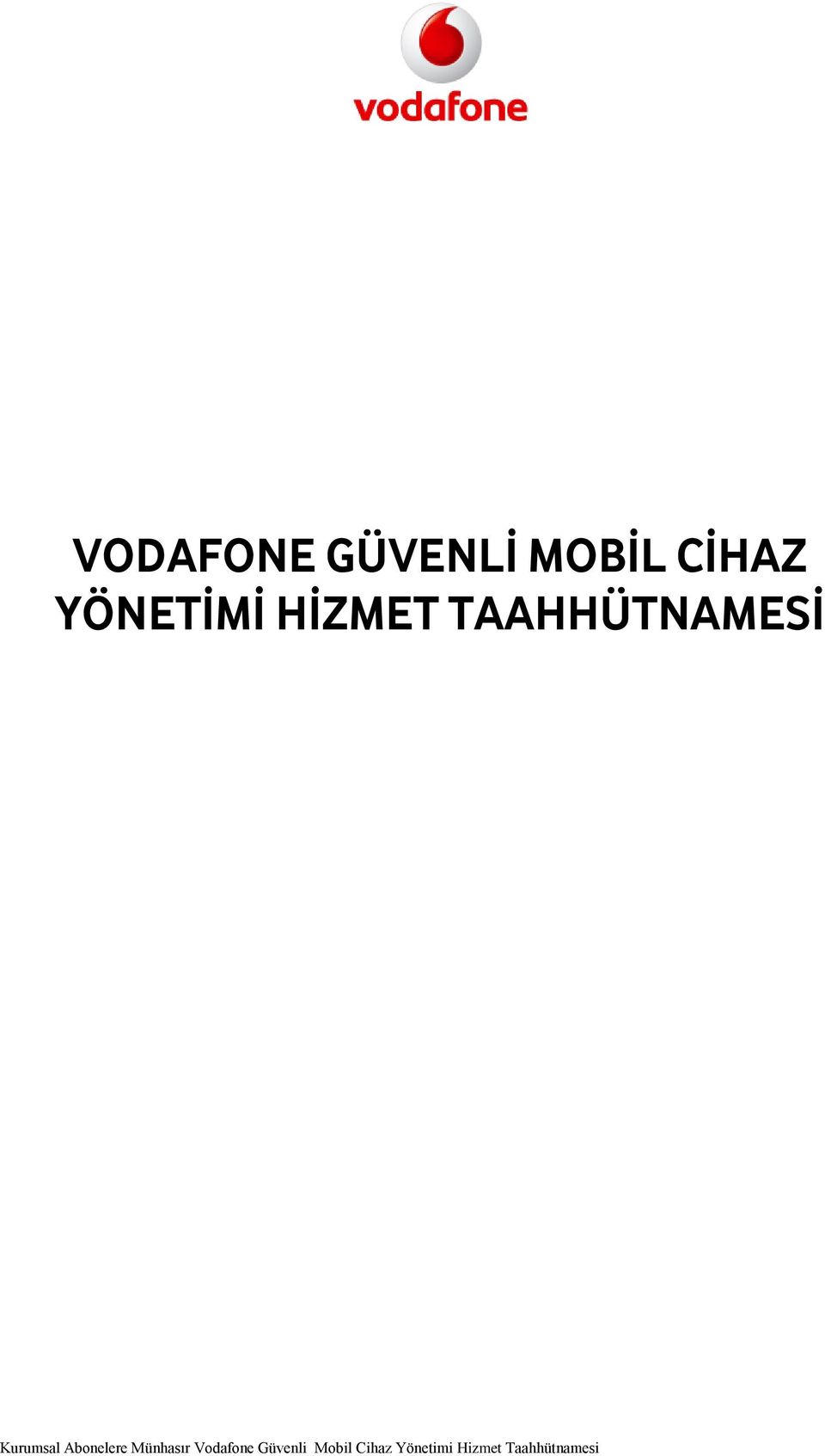 CİHAZ YÖNETİMİ