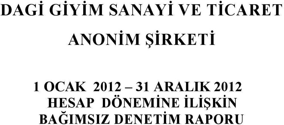 ARALIK 2012 HESAP DÖNEMİNE