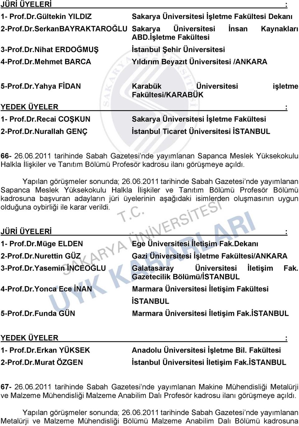 Dr.Nurallah GENÇ İstanbul Ticaret Üniversitesi İSTANBUL 66-26.06.