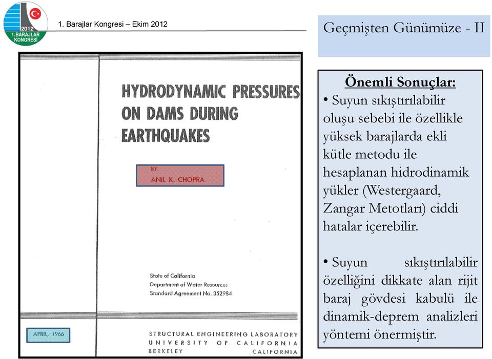 (Westergaard, Zangar Metotları) ciddi hatalar içerebilir.