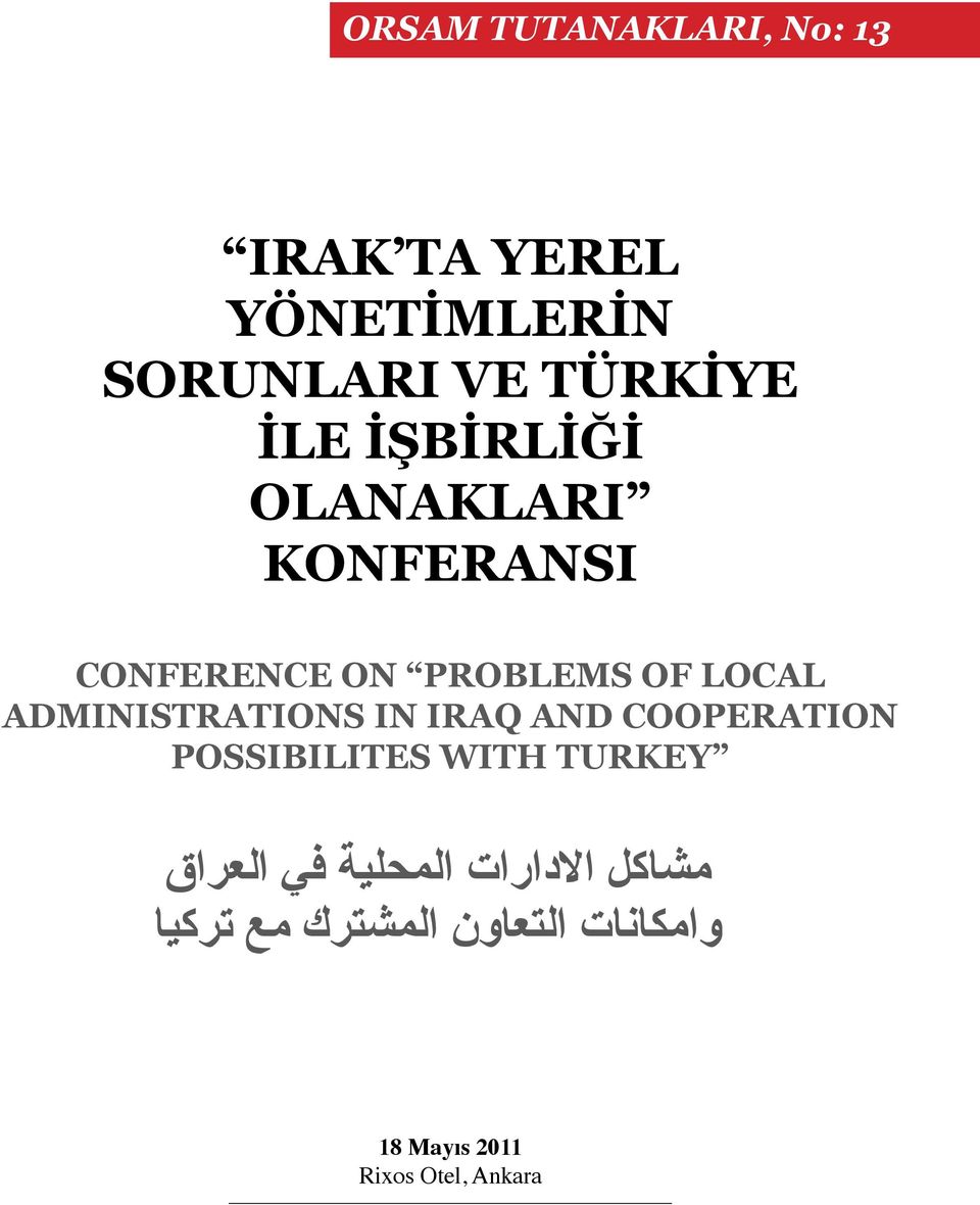 ADMINISTRATIONS IN IRAQ AND COOPERATION POSSIBILITES WITH TURKEY مشاكل
