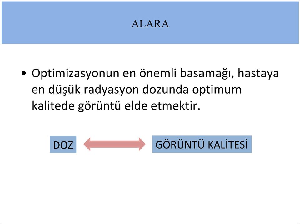 radyasyon dozunda optimum