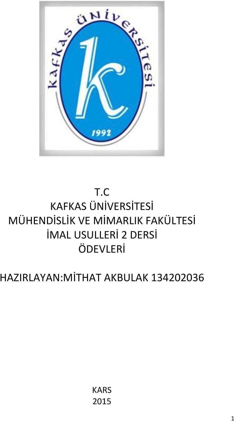 İMAL USULLERİ 2 DERSİ ÖDEVLERİ