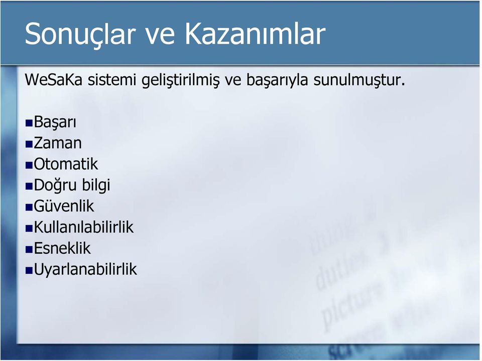 Başarı Zaman Otomatik Doğru bilgi