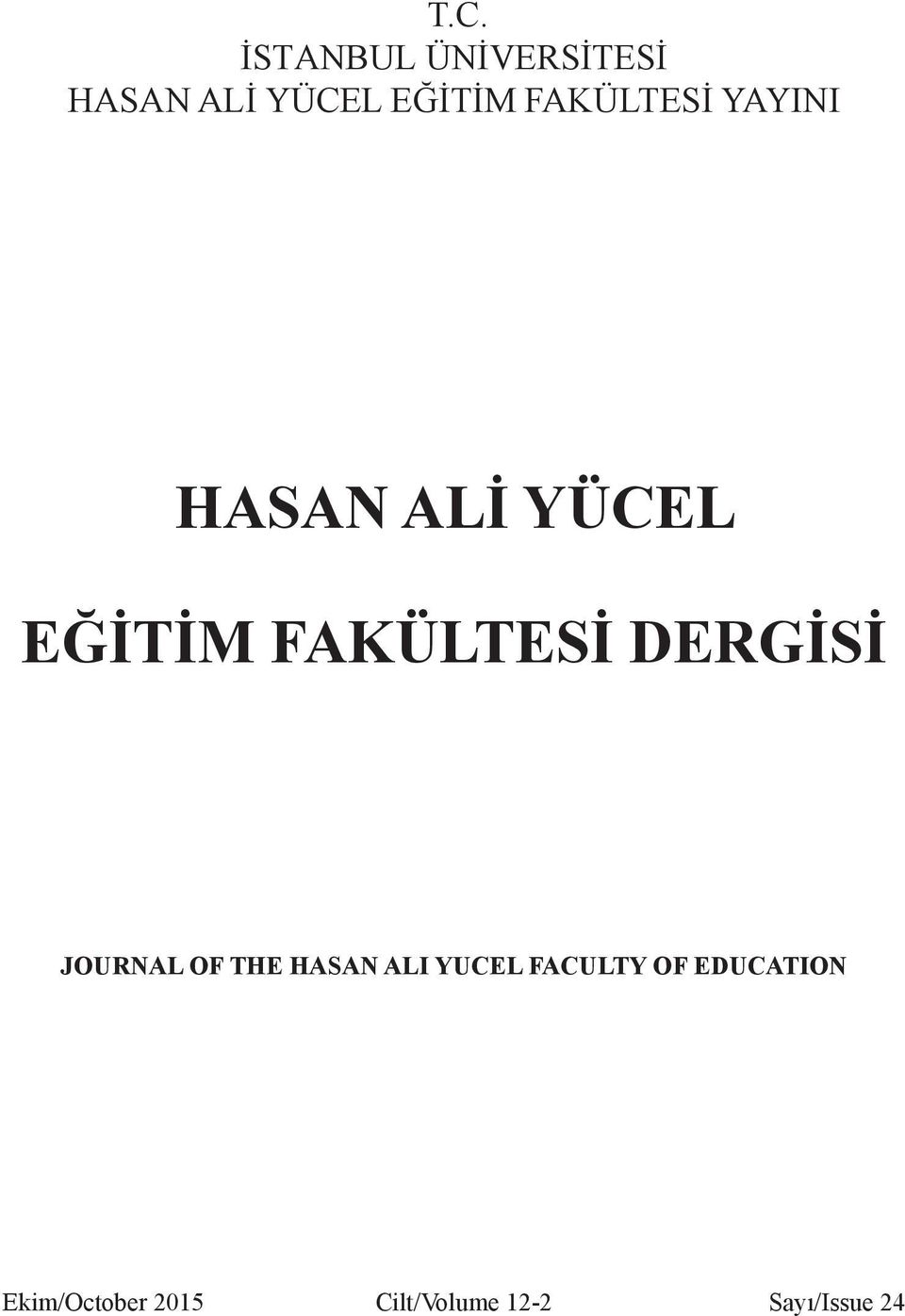 DERGİSİ JOURNAL OF THE HASAN ALI YUCEL FACULTY OF