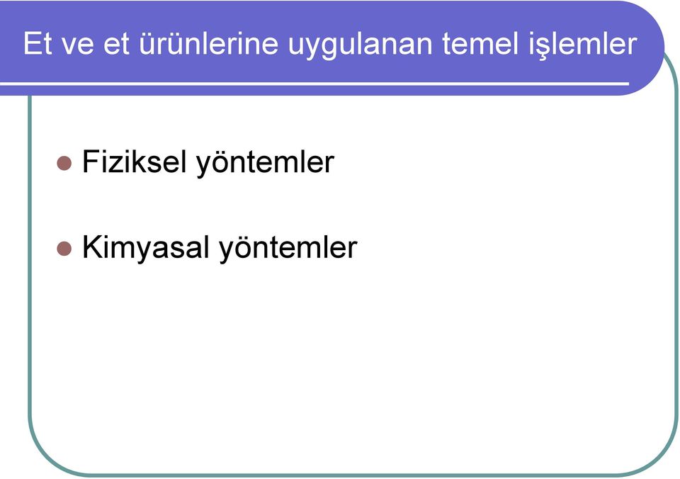 işlemler Fiziksel