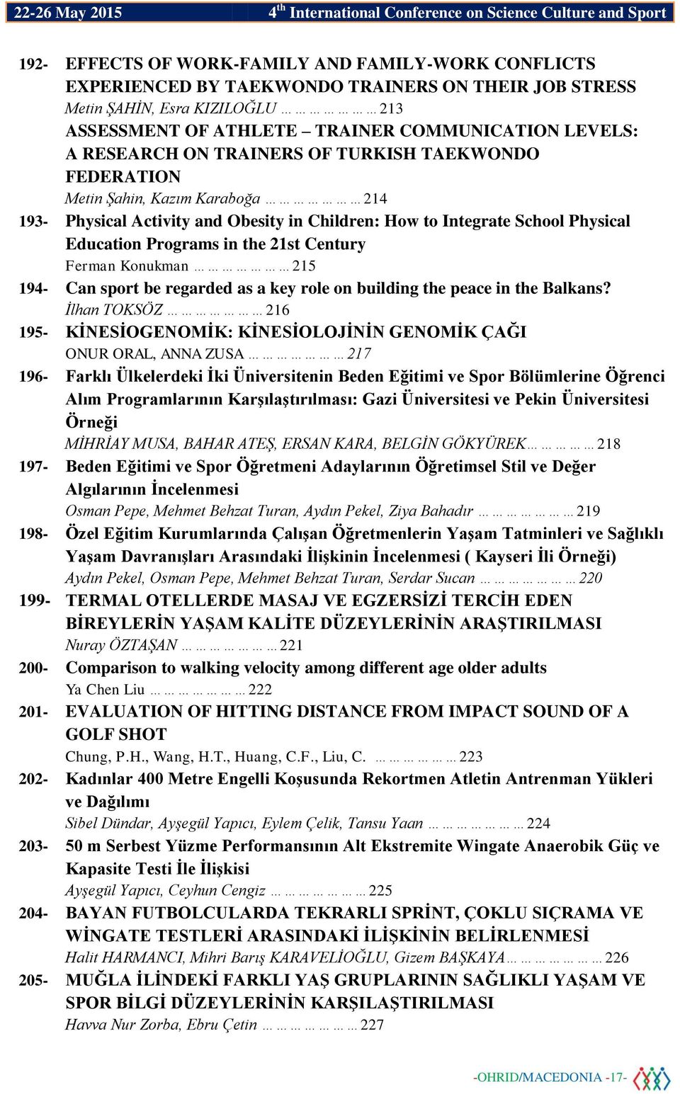 Century Ferman Konukman 215 194- Can sport be regarded as a key role on building the peace in the Balkans?