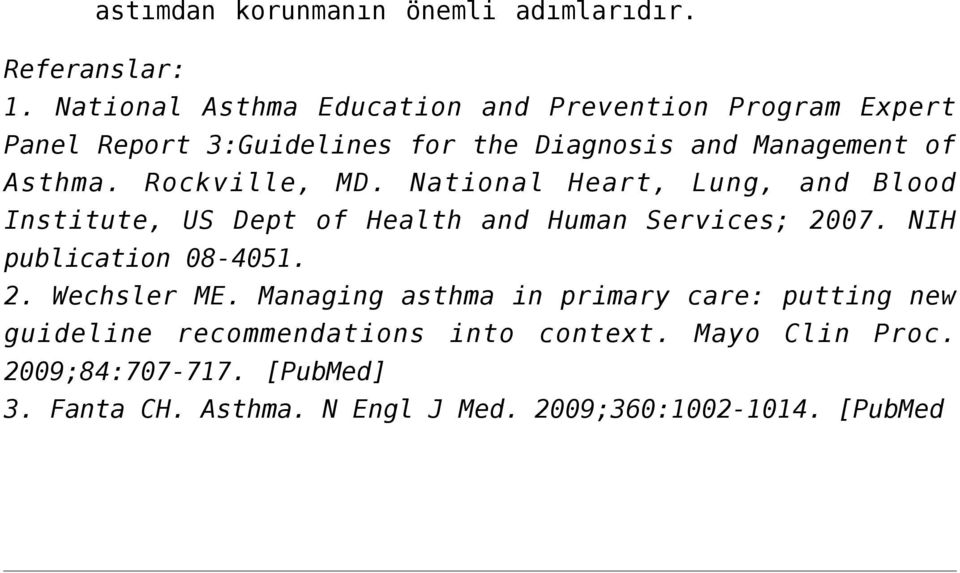 Rockville, MD. National Heart, Lung, and Blood Institute, US Dept of Health and Human Services; 2007. NIH publication 08-4051. 2. Wechsler ME.