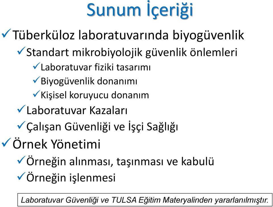 Laboratuvar Kazaları Çalışan Güvenliği ve İşçi Sağlığı Örnek Yönetimi Örneğin alınması,