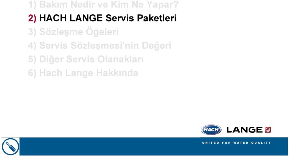 Sözleşme Öğeleri 4) Servis