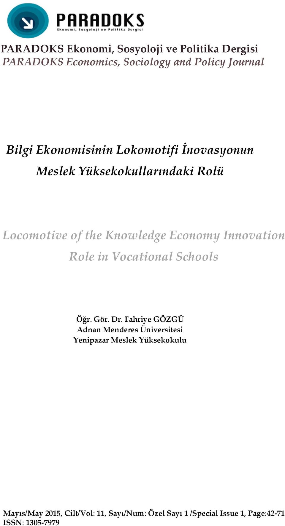Innovation Role in Vocational Schools Öğr. Gör. Dr.